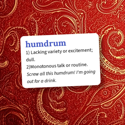 Urban Dictionary: humdrum