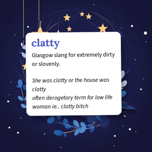 Urban Dictionary: clatty