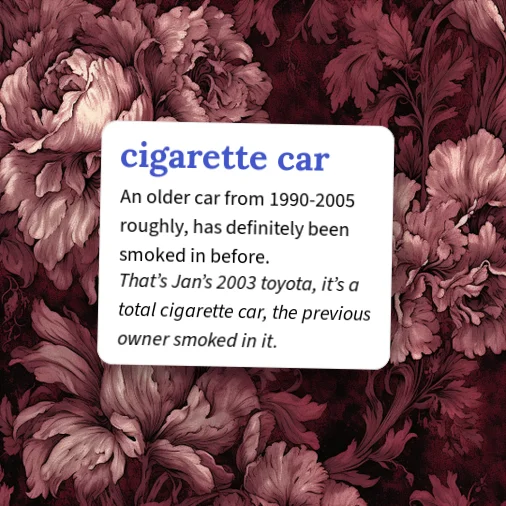 cigarette car urban dictionary Dictionary: Vapes Are Dead. Cigarettes Are