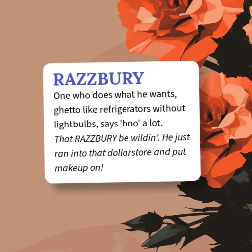 Urban Dictionary: RAZZBURY