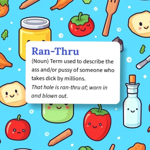 Urban Dictionary: Ran-Thru