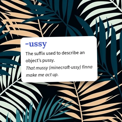 Urban Dictionary: -ussy