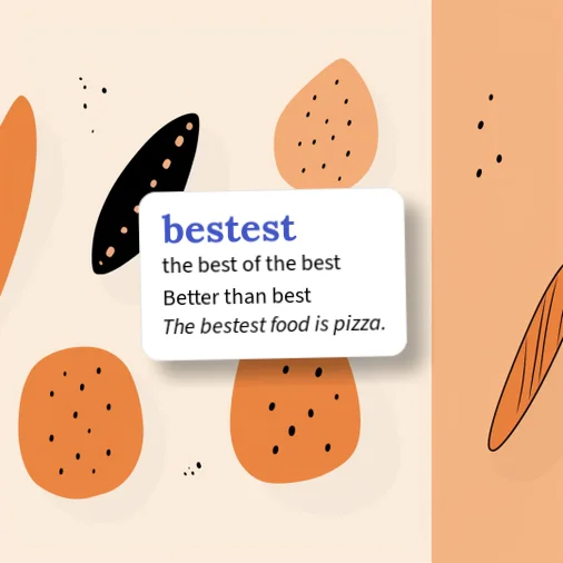 Urban Dictionary: bestest