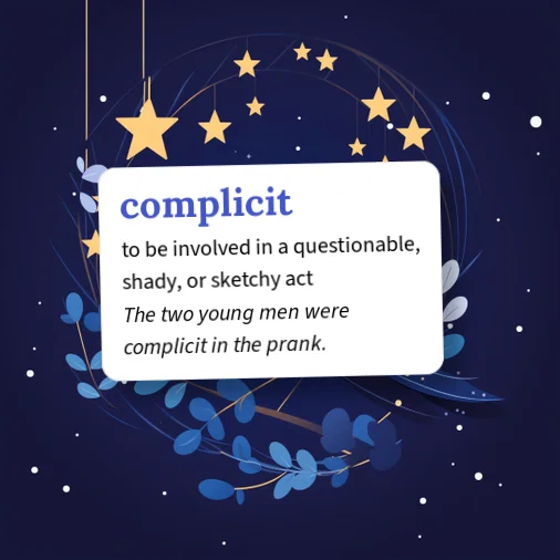 Urban Dictionary: complicit