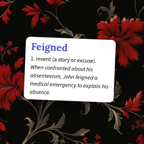 Urban Dictionary: feigned