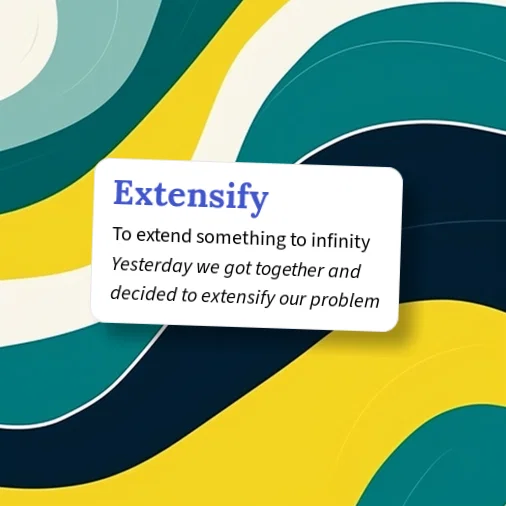 Urban Dictionary: Extensify