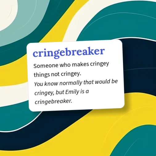 Urban Dictionary: cringebreaker