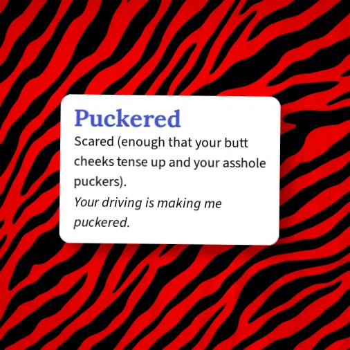 Urban Dictionary: Puckered