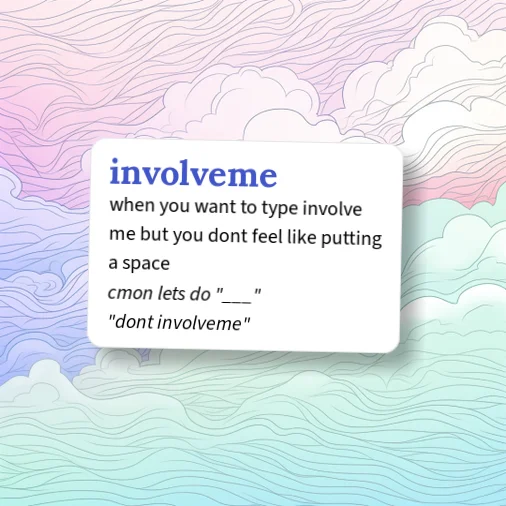 Urban Dictionary: involveme