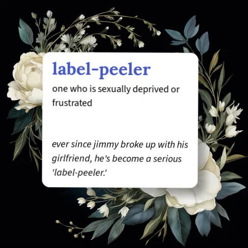 Urban Dictionary: label-peeler
