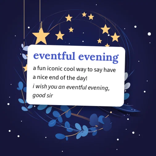 Urban Dictionary: eventful evening
