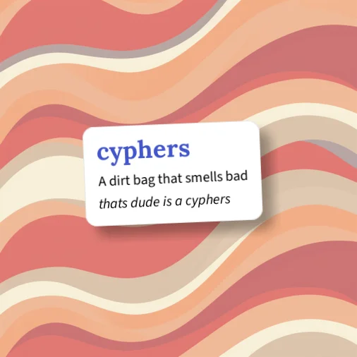 Urban Dictionary: cyphers