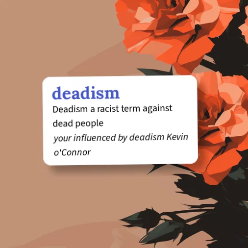 Urban Dictionary: deadism