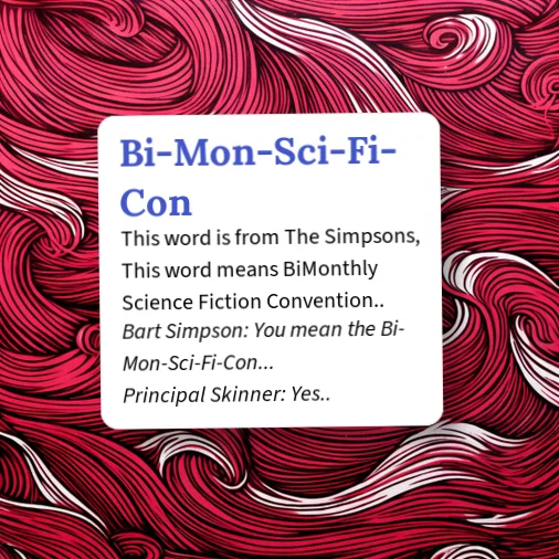 Mon Word Examples Urban Dictionary: Bi-Mon-Sci-Fi-Con