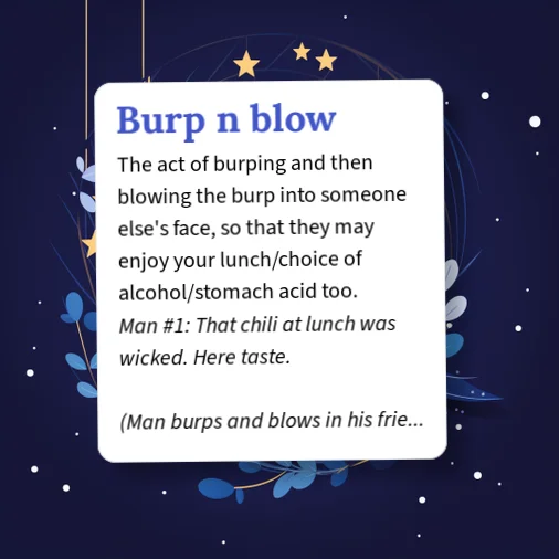 Urban Dictionary: Burp n blow