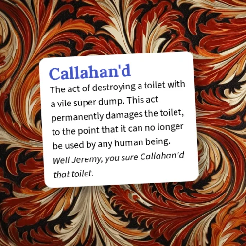 Urban Dictionary: Callahan'd