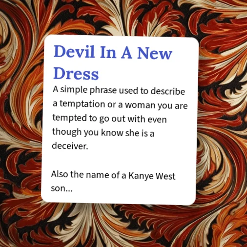 Urban Dictionary: Devil In A New Dress Urban Dictionary: Devil In A New Dress