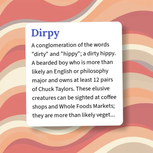 Urban Dictionary: Dirpy