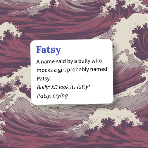 Patsy Example Urban Dictionary: Fatsy