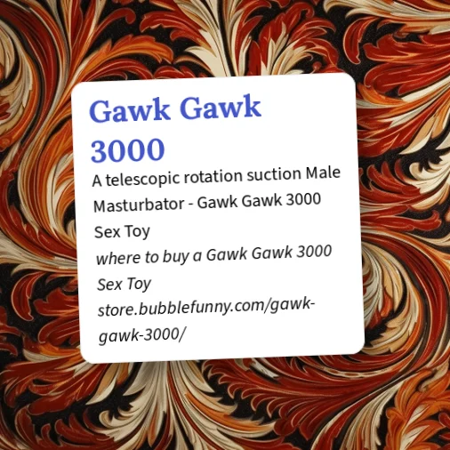 Urban Dictionary: Gawk gawk 3000 Urban Dictionary: Gawk gawk 3000