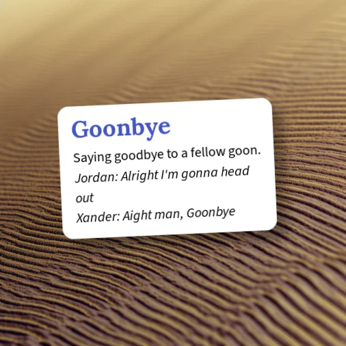 Goon Example Urban Dictionary: Goonbye