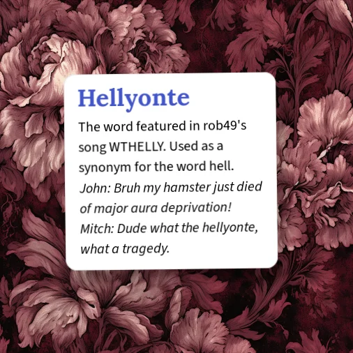 Hellgone Urban Dictionary: Hellyonte