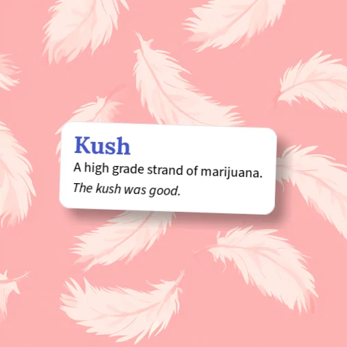 Kush Def Urban Dictionary: Kush