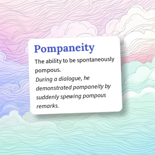 Pomposity Example Urban Dictionary: Pompaneity