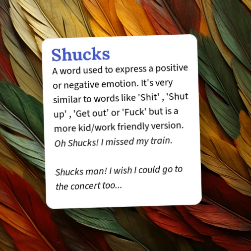 In Shuck Urban Dictionary: Shucks