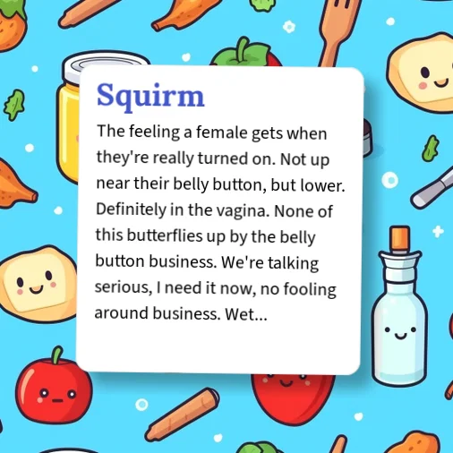 Squirmed Example Urban Dictionary: Squirm