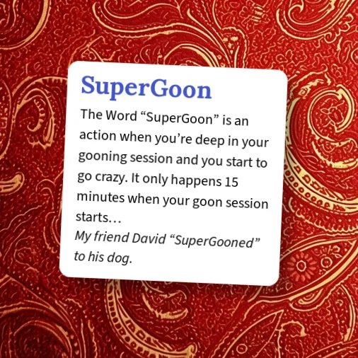 Goon Example Urban Dictionary: Supergoon