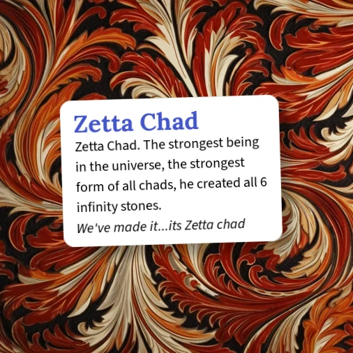 Chad Example Urban Dictionary: zettachad