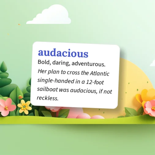 Audacious Urban Dictionary: audacious
