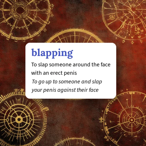 Blapping Urban Dictionary: blapping