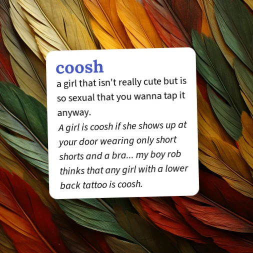 Coosh Basic Guide Urban Dictionary: coosh