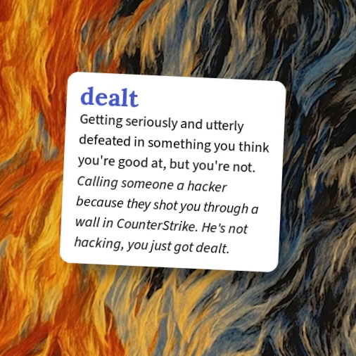 Dealed Urban Dictionary: dealt
