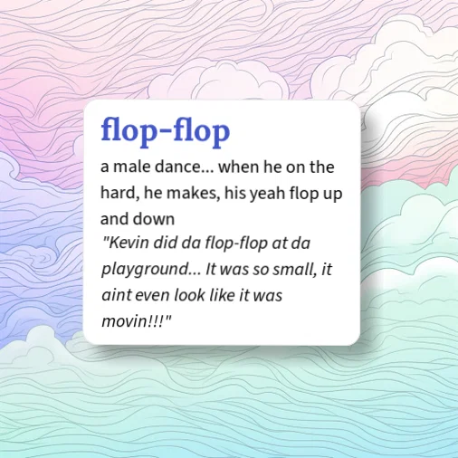 Flopped Up Urban Dictionary: flop-flop