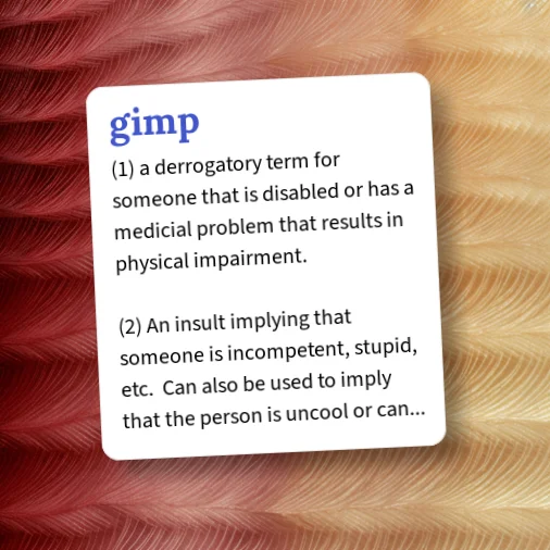 Urban Dictionary: gimp