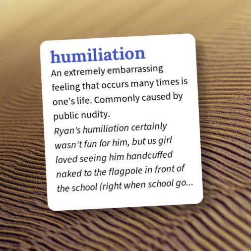 Define Humiliation Urban Dictionary: humiliation