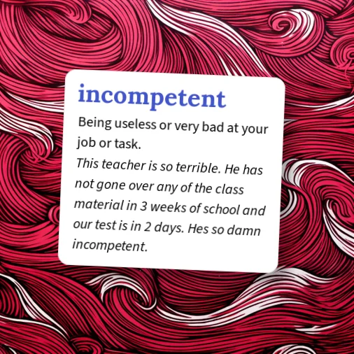 Urban Dictionary: incompetent