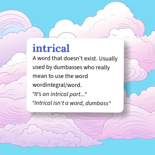 Not Intrical Urban Dictionary: intridual