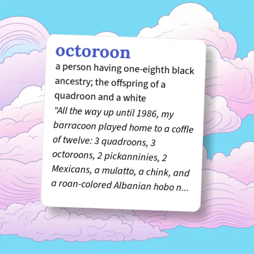 Octoroon Example Urban Dictionary: octoroon
