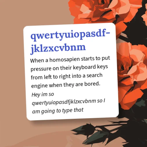 Urban Dictionary: qwertyuiopasdfjklzxcvbnm