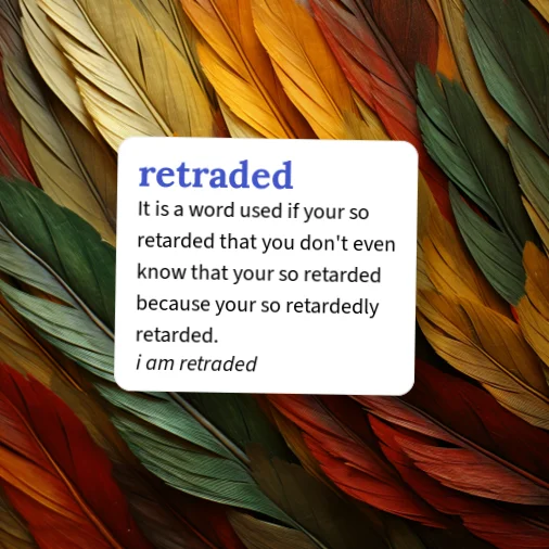 Retuarde Urban Dictionary: Retrade