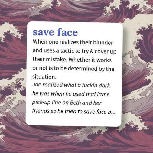Save Face Example Urban Dictionary: saveface