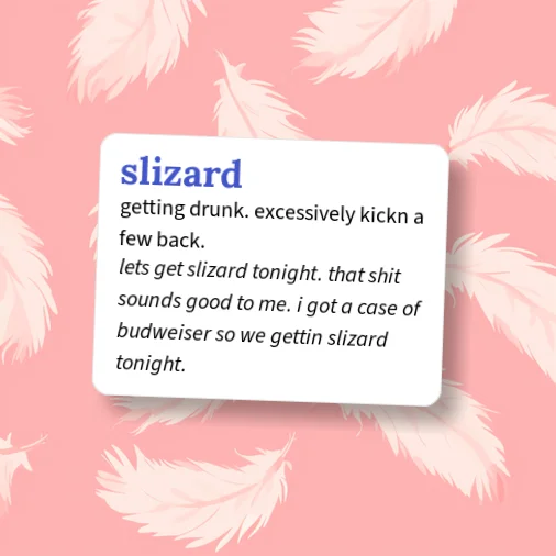 Slizzered Urban Dictionary: slizard