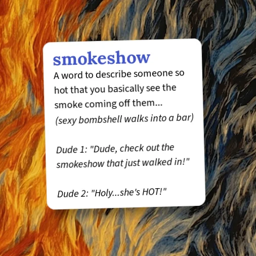 Urban Dictionary: smokeshow
