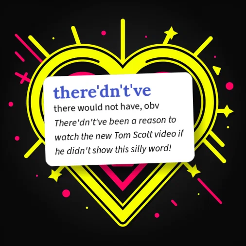 Ve Definition Urban Dictionary: there'dn't've