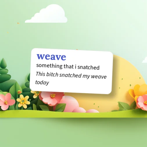 Urban Dictionary: weave